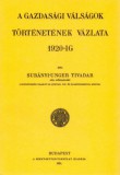 Históriaantik Könyvesház Surányi-Unger Tivadar: Gazdasági válságok történetének vázlata 1920-ig - könyv