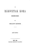 Históriaantik Könyvesház Szilágyi Sándor: A Rákóczyak kora Erdélyben I. - könyv