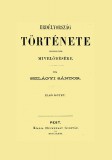 Históriaantik Könyvesház Szilágyi Sándor: Erdélyország története tekintettel mivelődésére I-II. - könyv