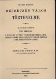 Históriaantik Könyvesház Szűcs István: Szabad királyi Debreczen város történelme II. - könyv