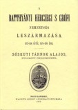 Históriaantik Könyvesház Tárnok Alajos: A Batthyányi herczegi s grófi nemzetség leszármazása 972-dik évtől 1874-dik évig - könyv