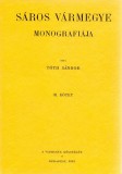 Históriaantik Könyvesház Tóth Sándor: Sáros vármegye monografiája III. - könyv