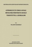 Históriaantik Könyvesház Villányi Szaniszló: Győrmegye és város anyagi míveltségtörténete kiváló tekintettel a szorgalmi néposztály társadalmi helyzetére, 1000-1301 - könyv