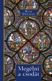 Hitel Kiadó Rod Dreher: Megélni a csodát - könyv