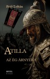 Hitel Könyvkiadó Kft. Pető Zoltán: Atilla I. - könyv