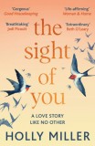 Hodder and Stoughton Ltd. Holly Miller: The Sight of You - könyv