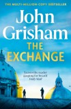 Hodder and Stoughton Ltd. John Grisham: The Exchange - könyv