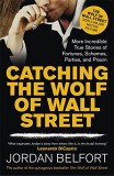 Hodder and Stoughton Ltd. Jordan Belfort: Catching the Wolf of Wall Street - könyv