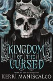 Hodder and Stoughton Ltd. Kerri Maniscalco: Kingdom of the Cursed - könyv