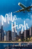 Hodder and Stoughton Ltd. Liz Tomforde: Mile High - könyv