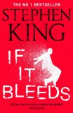 Hodder and Stoughton Ltd. Stephen King: If it Bleeds - könyv