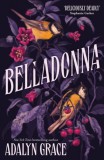 Hodder & Stoughton Ltd Adalyn Grace: Belladonna - könyv