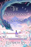 Hodder & Stoughton Ltd Elizabeth Lim: The Dragon's Promise - könyv