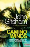 Hodder & Stoughton Ltd. John Grisham - Camino Winds