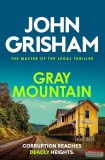 Hodder & Stoughton Ltd. John Grisham - Gray Mountain