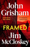 Hodder & Stoughton Ltd John Grisham, Jim Mccloskey: Framed - könyv