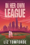 Hodder & Stoughton Ltd Liz Tomforde: In Her Own League - könyv