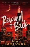 Hodder & Stoughton Ltd Liz Tomforde: Rewind It Back - könyv