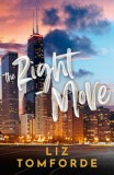 Hodder & Stoughton Ltd Liz Tomforde: The Right Move - könyv