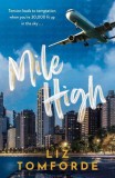 Hodder & Stoughton Ltd. Mile High (Windy City Series, Book 1)