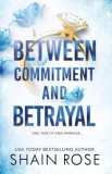 Hodder & Stoughton Ltd Shain Rose: Between Commitment and Betrayal - könyv