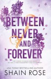 Hodder & Stoughton Ltd Shain Rose: Between Never and Forever - könyv