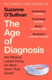 Hodder & Stoughton Ltd Suzanne O'Sullivan: The Age of Diagnosis - könyv