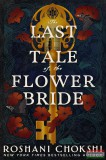 Hodderscape Roshani Chokshi - The Last Tale of the Flower Bride