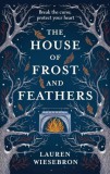 Hodderscape The House of Frost and Feathers (Hardback)