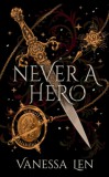 Hodderscape Vanessa Len: Never a Hero - könyv