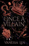 Hodderscape Vanessa Len: Once a Villain - könyv