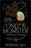 Hodderscape Vanessa Len: Only a Monster - könyv