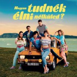 Hogyan tudnék élni nélküled - Eredeti filmzene - CD