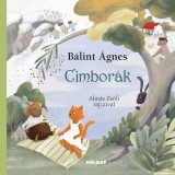 Holnap kiadó Bálint Ágnes: Cimborák - könyv
