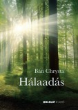 Holnap kiadó Bán Chrysta: Hálaadás - könyv