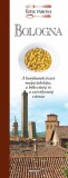 Holnap kiadó Bologna - Ízek városa