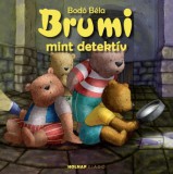 Holnap kiadó Brumi mint detektív