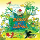 Holnap kiadó Donászy Magda: A mókus és a szarka - könyv
