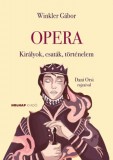Holnap kiadó Dr. Winkler Gábor: Opera - könyv