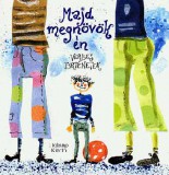 Holnap kiadó Hollós KOrvin Lajos: Majd megnövök én - könyv