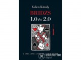 Holnap kiadó Kelen Károly - Bridzs 1.0 és 2.0