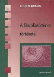 Holnap kiadó Lucien Braun: A filozófiatörténet története - könyv