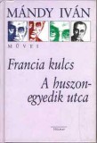 Holnap kiadó Mándy Iván: Francia kulcs - A huszonegyedik utca - könyv