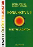 Holnap kiadó Olaszy Kamilla; Zimányi Katalin: Konjunktív I, II - könyv