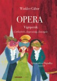 Holnap kiadó Pásztor Zsuzsanna: Opera - Vígoperák - könyv