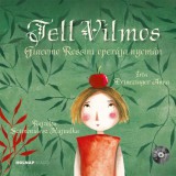 Holnap kiadó Princzinger Anna: Tell Vilmos - könyv