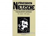 Holnap kiadó Romhányi Török Gábor - Friedrich Nietzsche válogatott levelei