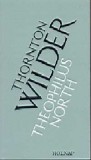 Holnap kiadó Thornton Wilder: Theophilus North - könyv