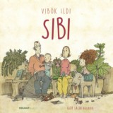 Holnap kiadó Vibók Ildi: Sibi - könyv