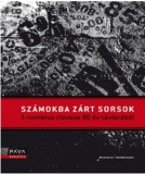 Holokauszt Emlékközpont Hajdu Tibor, Kerepeszki Róbert, Kovács M. Mária: Számokba zárt sorsok - könyv